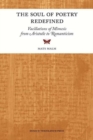 The Soul of Poetry Redefined : Vacillations of Mimesis from Aristotle to Romanticism - Book