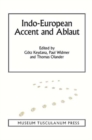 Indo-European Accent and Ablaut - Book