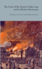 The Crisis of the Danish Golden Age and Its Modern Resonance : Volume 12 - Book