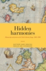 Hidden Harmonies : Manuscript and Print on the North Atlantic Fringe, 15001900 - Book