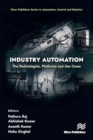 Industry Automation: The Technologies, Platforms and Use Cases - Book