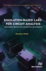 Simulation-based Labs for Circuit Analysis : Discovering Circuits with Multisim Live and Tinkercad - Book