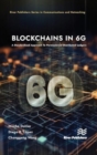 Blockchains in 6G : A Standardized Approach To Permissioned Distributed Ledgers - Book
