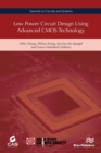 Low Power Circuit Design Using Advanced CMOS Technology - Book