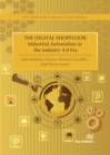 The Digital Shopfloor - Industrial Automation in the Industry 4.0 Era : Performance Analysis and Applications - eBook