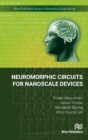 Neuromorphic Circuits for Nanoscale Devices - Book