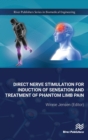 Direct Nerve Stimulation for Induction of Sensation and Treatment of Phantom Limb Pain - Book