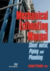 Mechanical Estimating Manual : Sheet Metal, Piping and Plumbing - Book