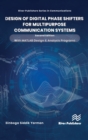 Design of Digital Phase Shifters for Multipurpose Communication Systems - Book