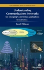 Understanding Communications Networks - for Emerging Cybernetic Applications - Book
