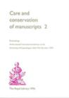 Care and Conservation of Manuscripts : Proceedings of the Second International Seminar Held at the University of Copenhagen 16-17 October 1995 No. 2 - Book