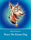 Bruce The Karate Dog - Book