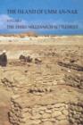 Island of Umm-an-Nar : Volume 2 - The Third Millennium Settlement - Book