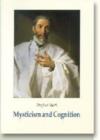 Mysticism & Cognition : The Cognitive Development of John of the Cross as Revealed in his Works - Book