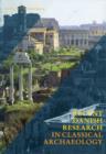 Recent Danish Research in Classical Archaeology. : Tradition & Renewal - Book