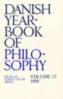 Danish Yearbook of Philosophy : Volume 33 - Book