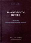 Transcendental Historie : Overvejelser Angaende den Menneskelige Erkendelse - Book