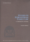 Studies in Zoroastrian Family Law : A Comparative Analysis - Book