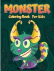 Monsters Coloring Book For Kids : A fun Activity Book Cool, Funny and Quirky Monster Coloring Book For Kids All ages - Book