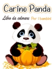 Libro da colorare panda carino per bambini : Disegni da colorare per i bambini che amano i panda carini, regalo per ragazzi e ragazze dai 2 agli 8 anni - Book