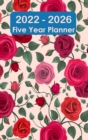 2022-2026 Five Year Planner : Hardcover - 60 Months Calendar, 5 Year Appointment Calendar, Business Planners, Agenda Schedule Organizer Logbook and Journal (Monthly Planner) - Book