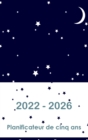 2022-2026 Planificateur de cinq ans : Hardcover - Calendrier de 60 mois, Calendrier de rendez-vous de 5 ans, Planificateurs d'entreprises, Agenda Annexe Organisateur Journal et journal (planificateur - Book