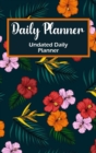 2022 - Daily Appointment Book & Planner : One Page Per Day: Daily Planner With Space for Priorities, Hourly To-Do List & Notes Section - Book