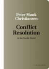 Conflict Resolution in the Nordic World - Book