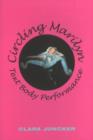 Circling Marilyn : Text Body Performance - Book