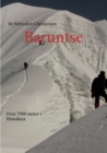Baruntse : Over 7000 meter i Himalaya - Book