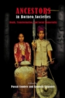 Ancestors in Borneo Societies : Death, Transformation, and Social Immortality - Book