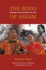 The Bodo of Assam : Revisiting a Classical Study from 1951 - Book