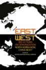 East-West Reflections on Demonization : North Korea Now, China Next? - Book