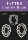 Tatted Easter Eggs - Book