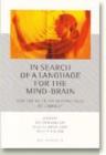 In Search of a Language for the Mind-Brain : Can the Multiple Perspectives be Unified? - Book