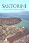Santorini : Volcano, Natural History, Mythology - Book
