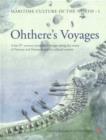 Ohthere's Voyages : A late 9th Century Account of Voyages along the Coasts of Norway and Denmark and its Cultural Context - Book