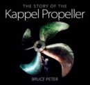 The Story of the Kappel Propeller - Book