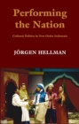 Performing the Nation : Cultural Politics in New Order Indonesia - Book