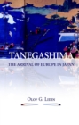 Tanegashima : The Arrival of Europe in Japan - Book