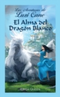 El Alma del Dragon Blanco - Book