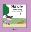 Chi Shin : Wants a Dog - Book