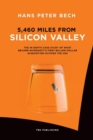 5,460 Miles from Silicon Valley : The In-Depth Case Study of What Became Microsoft's First Billion Dollar Acquisition Outside the USA - Book