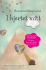 Barnemeditasjonene I hjertet mitt : En bok fra serien Hjerternes Dal - Book