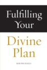 Fulfilling Your Divine Plan - Book