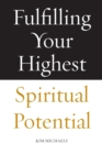 Fulfilling Your Highest Spiritual Potential - Book