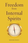 Freedom from Internal Spirits - Book