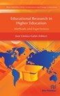 Educational Research in Higher Education : Methods and Experiences - Book
