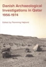 Danish Archaeological Investigations in Qatar 1956-1974 - Book