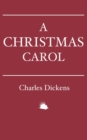 A Christmas Carol : In Prose. Being a Ghost Story of Christmas. - Book